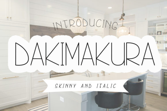 Dakimakura: A Cute Font for Creative Makers